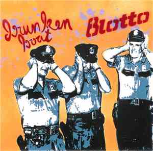 Drunken Boat  / Blotto  - Drunken Boat / Blotto