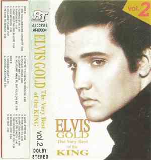 Elvis Presley - Elvis Gold - The Very Best Of The King Vol. 2