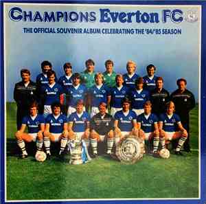 Everton F.C. - Champions - The Official Everton FC Souvenir Album