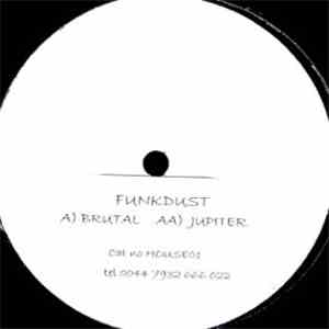 Funkdust - Brutal / Jupiter