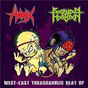Hirax, Sarjan Hassan - West-East Thrashaholic Beat Up