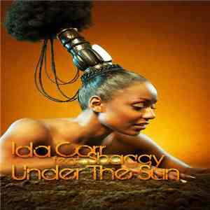 Ida Corr Featuring Shaggy - Under The Sun (The Remixes)