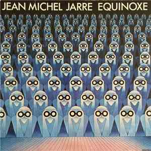 Jean Michel Jarre - Equinoxe
