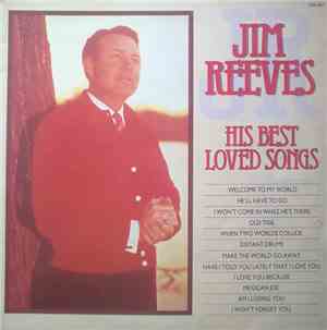Jim Reeves - His Best Loved Songs