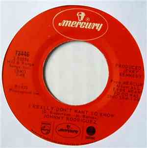 Johnny Rodriguez  - I Really Don't Want To Know / That The Way Love Goes