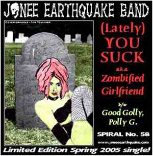 Jonee Earthquake Band - (Lately) You Suck!