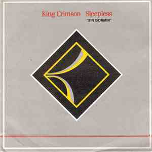 King Crimson - Sleepless = Sin Dormir