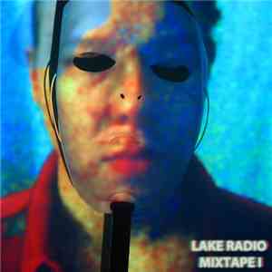 Lake Radio - Mixtape I