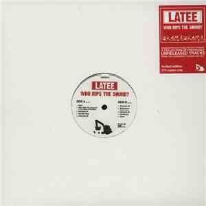 Latee - Who Rips The Sound?