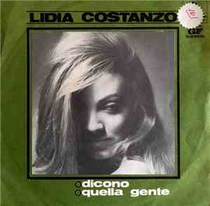 Lidia Costanzo - Dicono / Quella Gente
