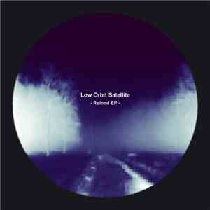Low Orbit Satellite - Reload EP