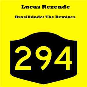 Lucas Rezende - Brasilidade: The Remixes