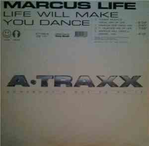 Marcus Life - Life Will Make You Dance