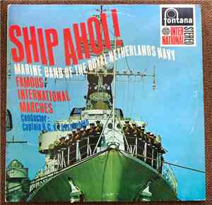 Marine Band Of The Royal Netherlands Navy - Famous International Marches