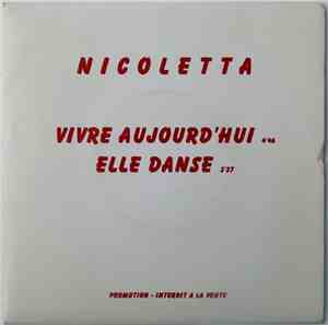 Nicoletta  - Vivre Aujourd'hui / Elle Danse