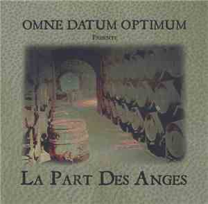Omne Datum Optimum - La Part Des Anges