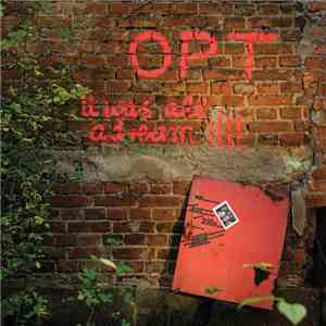 OPT - It Was All A Dream​!​!​!​!