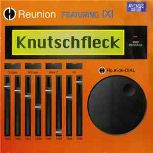 Reunion  Featuring Ixi - Knutschfleck