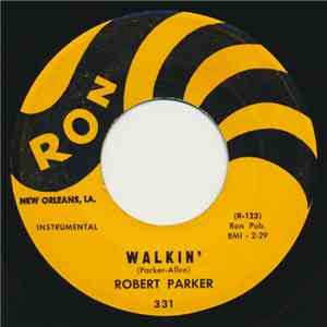 Robert Parker - Walkin' / Across The Track