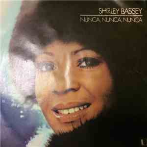 Shirley Bassey - Nunca Nunca Nunca = Never Never Never