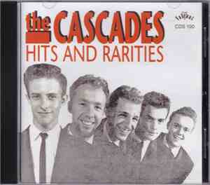 The Cascades  - The Cascades - Hits And Rarities