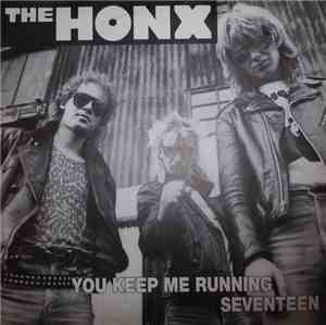 The Honx - You Keep Me Running / Seventeen