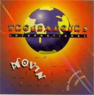 The Troubadours International - Movin (30th Anniversary 1966-1996)