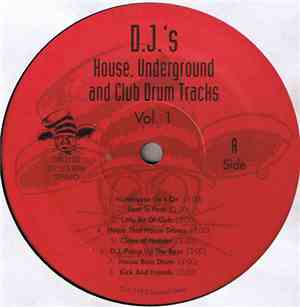 Unknown Artist - D.J.'s House, Underground and Club Drum Tracks Vol. 1