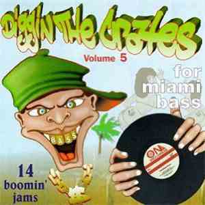 Various - Diggin The Crates Volume 5 (For Miami Bass)