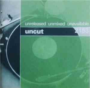 Various - Unreleased Unmixed Unavailable Uncut Volume 2153