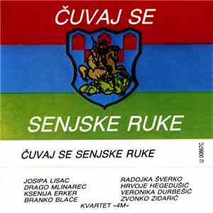 Various - Čuvaj Se Senjske Ruke