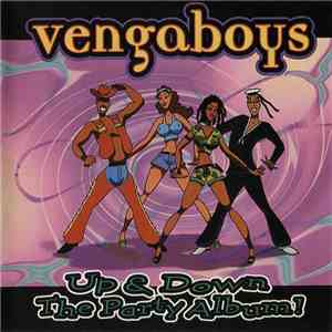 Vengaboys - Up & Down - The Party Album!