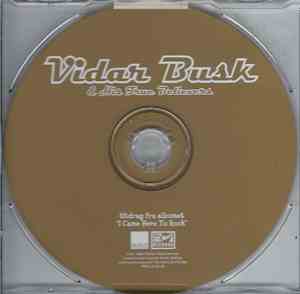 Vidar Busk & His True Believers - Utdrag Fra Albumet 
