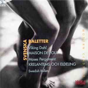 Viking Dahl / Moses Pergament - Svenska Baletter = Swedish Ballets