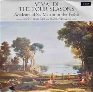 Vivaldi, Academy Of St. Martin-in-the-Fields, Neville Marriner, Alan Loveday - The Four Seasons