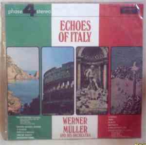 Werner Müller And His Orchestra - Echoes Of Italy