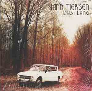 Yann Tiersen - Dust Lane