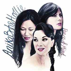 Anika, Boh & Hollie - Peace Of Mind