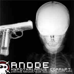 Anode - Hypothalamus Corrupt