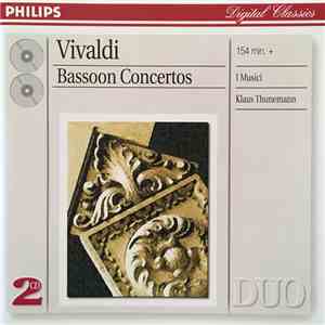 Antonio Vivaldi, I Musici, Klaus Thunemann - Vivaldi Bassoon Concertos