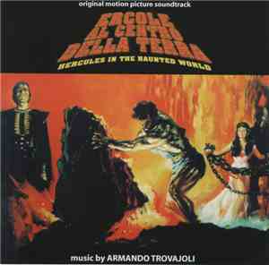 Armando Trovajoli - Ercole Al Centro Della Terra (Original Motion Picture Soundtrack)