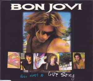 Bon Jovi - This Ain't A Love Song