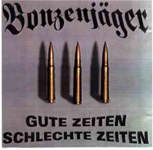 Bonzenjäger - Gute Zeiten Schlechte Zeiten