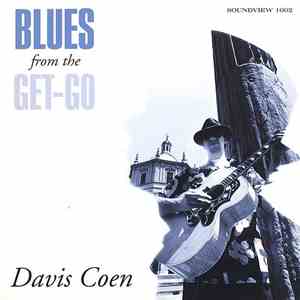 Davis Coen - Blues From The Get-Go