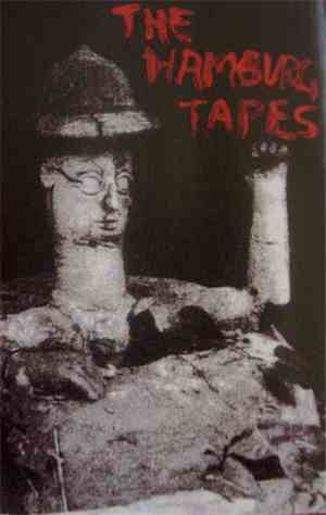 Dead Labour Process & Kommissar Hjuler Und Frau - The Hamburg Tapes