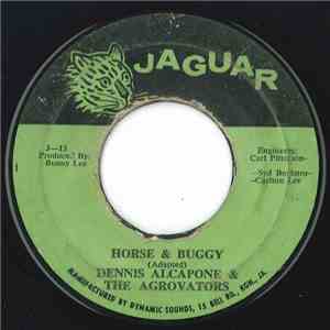 Dennis Alcapone & The Agrovators - Horse & Buggy