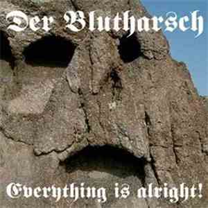 Der Blutharsch - Everything Is Alright