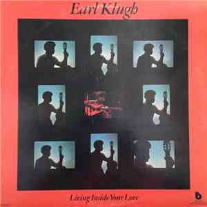 Earl Klugh - Living Inside Your Love
