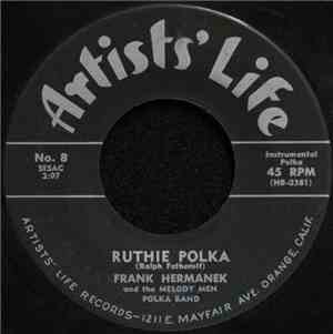 Frank Hermanek And The Melody Men Polka Band - Ruthie Polka / Arise My Darling Polka