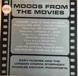 Gary Hughes  And The London Cinema Symphony, Charles Docker - Moods From The Movies